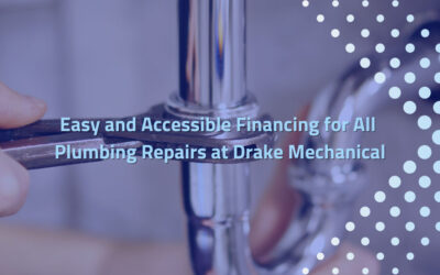 Easy and Accessible Financing for All Plumbing Repairs at Drake Mechanical | Biose, ID